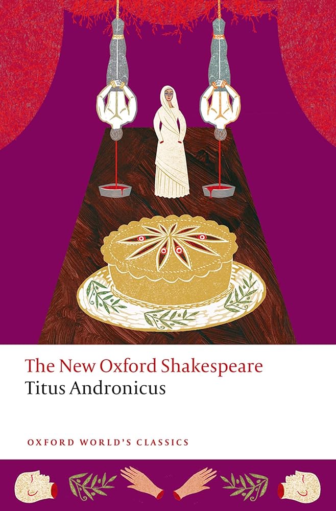 Titus Andronicus: The New Oxford Shakespeare (Oxford World's Classics) cover image