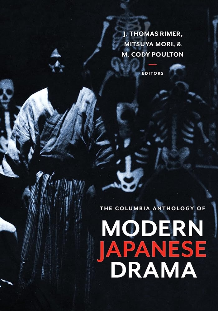 The Columbia Anthology of Modern Japanese Drama cover image