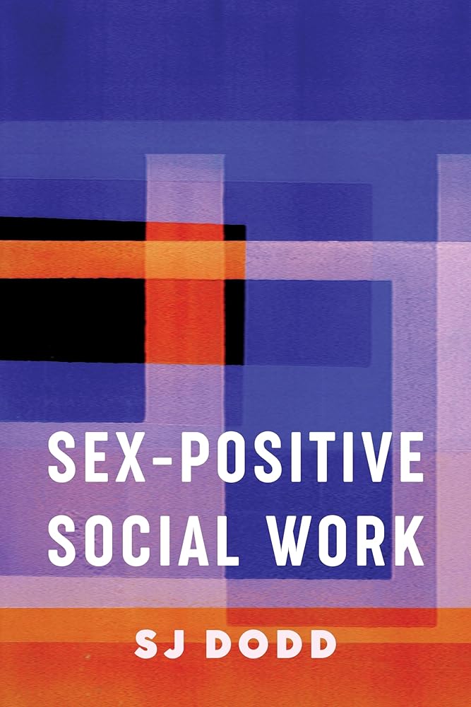 Sex-Positive Social Work cover image