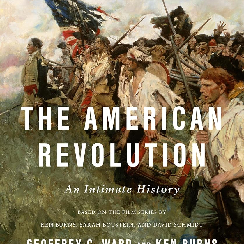 The American Revolution: An Intimate History cover image