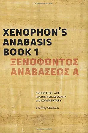 Xenophon's Anabasis Book 1: Greek Text with Facing Vocabulary and Commentary cover image