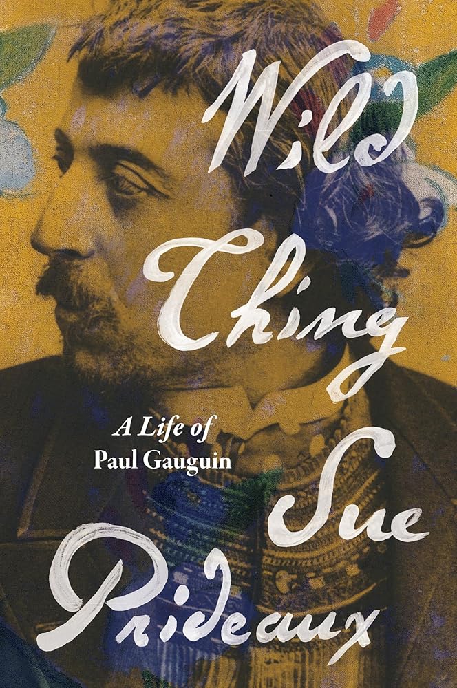 Wild Thing: A Life of Paul Gauguin cover image