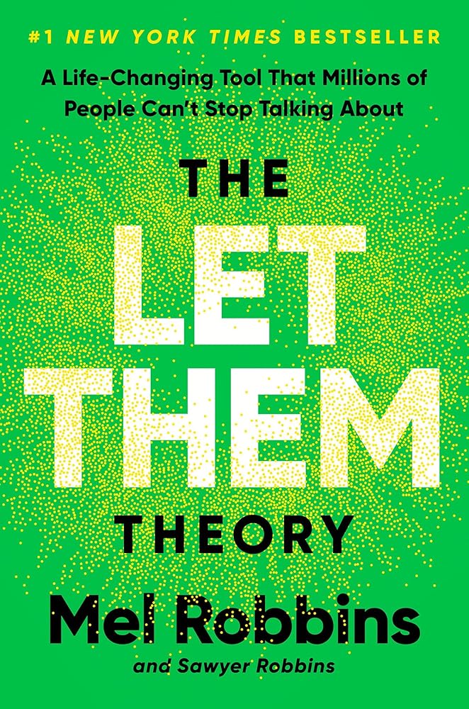 The Let Them Theory: A Life-Changing Tool That Millions of People Can't Stop Talking About cover image